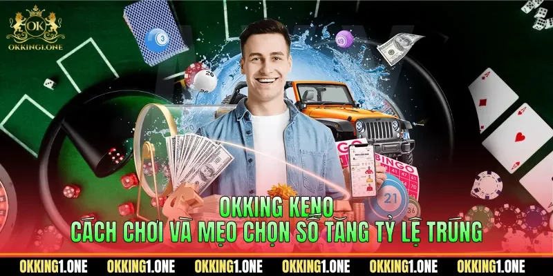 OKKING keno